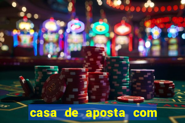 casa de aposta com pagamento antecipado